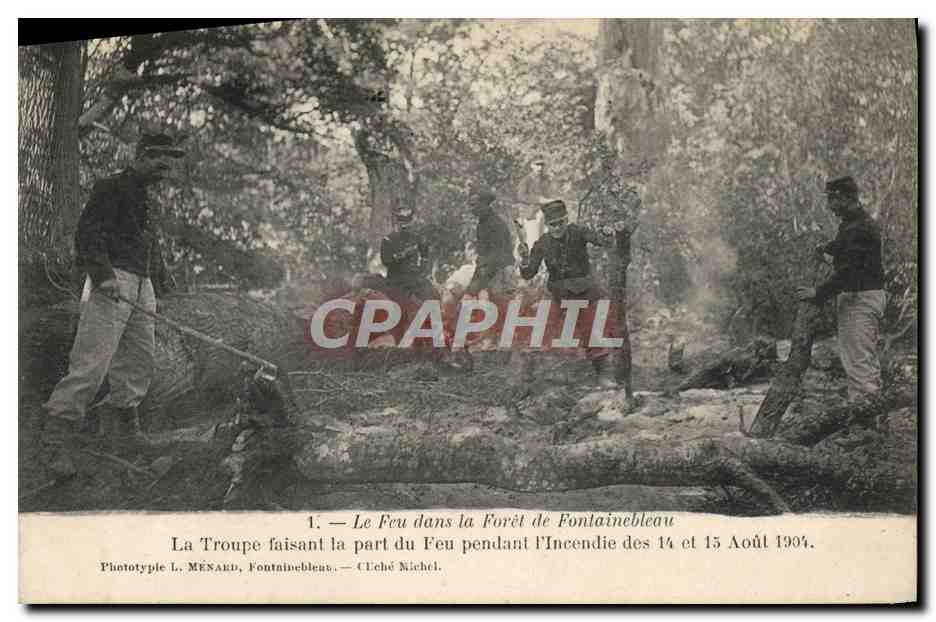 La Tropa que hace la parte del Fuego durante el Incendio del 14 y 15 de Agosto de 1904 — Bosque de Fontainebleau — Fototipo L. MÉNAKU, Cléché Nichel