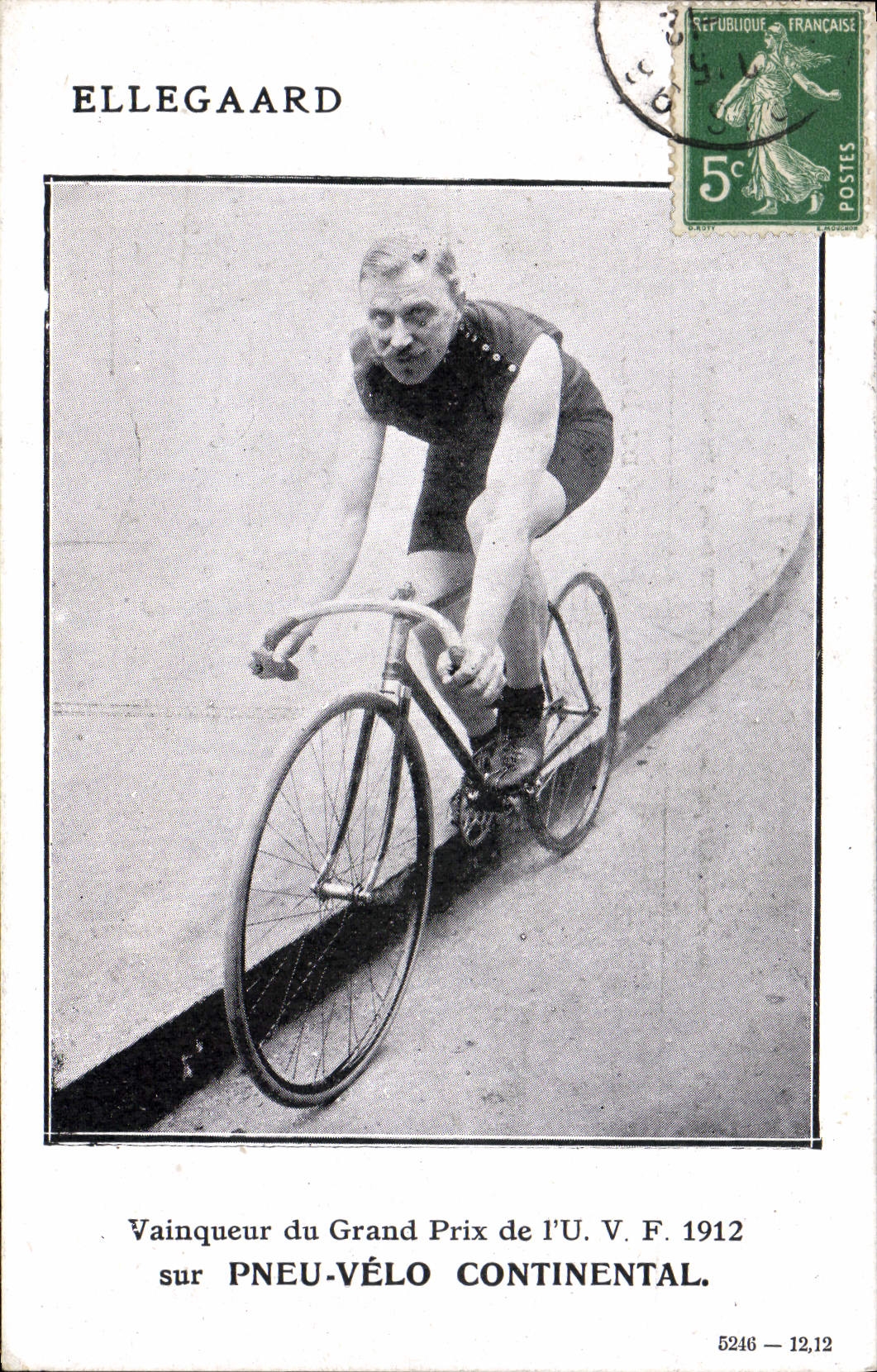 Ellegaard — Vainqueur du Grand Prix de l'U.V.F. 1912 sur Pneu-Vélo Continental — Éditeur inconnu, n° 5246