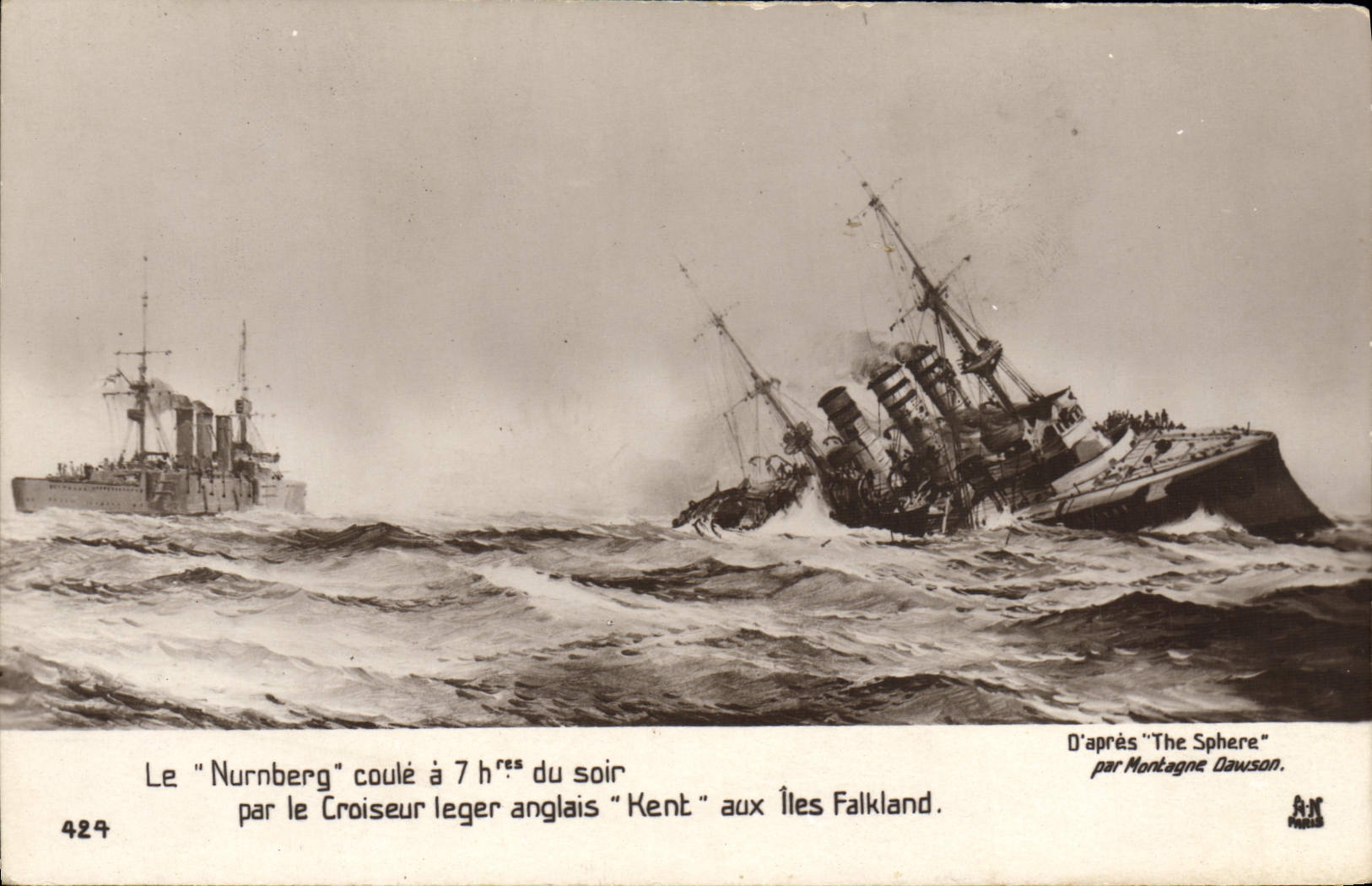 Le "Nurnberg" coulé à 7 h du soir par le Croiseur léger anglais "Kent" aux Îles Falkland — D'après "The Sphere" par Montagne Dawson — N° 424