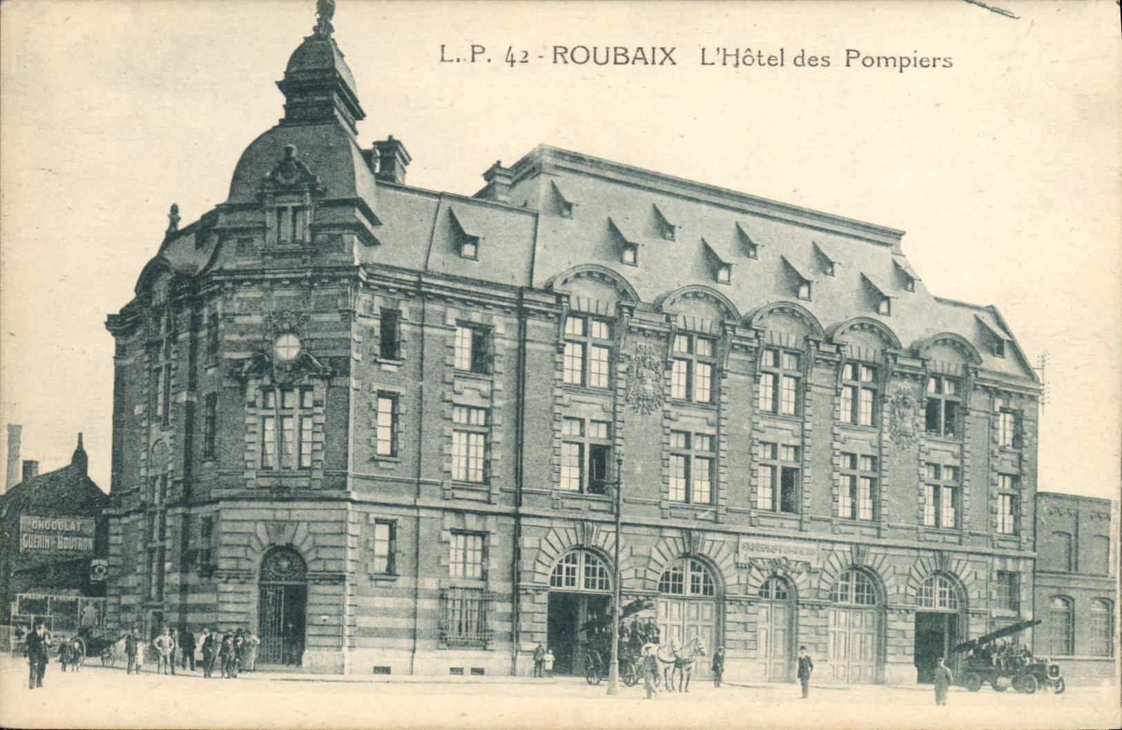 Roubaix — L'Hôtel des Pompiers — L.P. 42, éditeur Lucien Pollet, Échillée