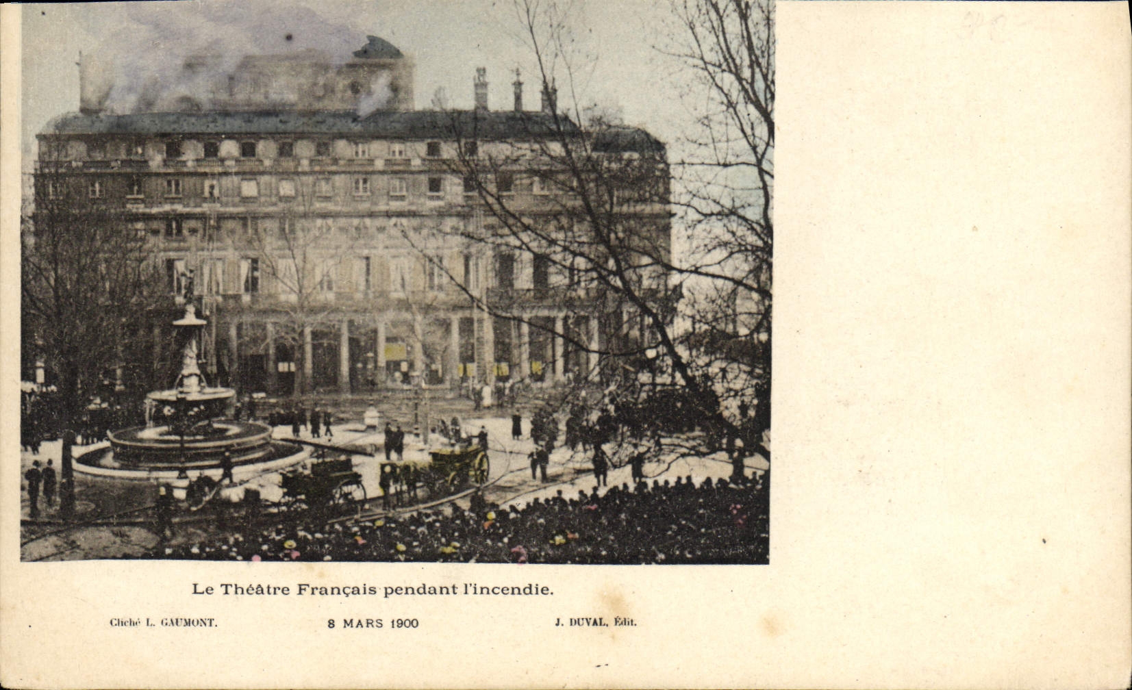 Le Théâtre Français pendant l'incendie — 8 mars 1900 — J. DUVAL, Édit.