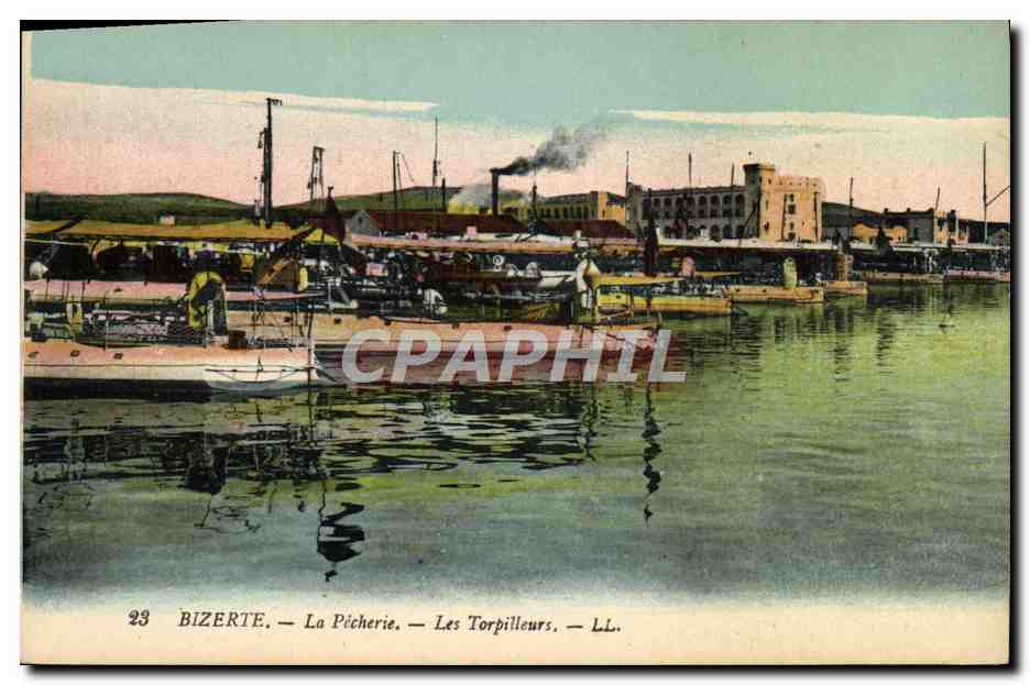 Bizerte — La Pêcherie — Les Torpilleurs — LL.