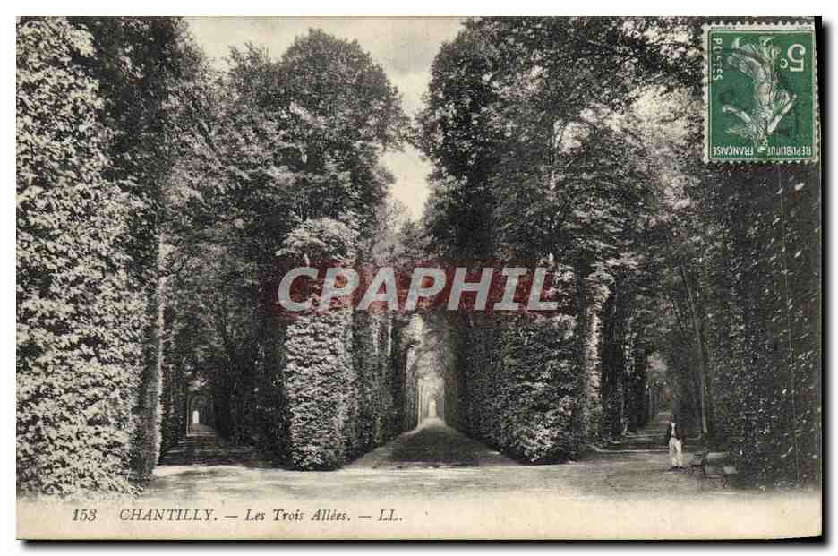 CPA Chantilly Les Trois Allees