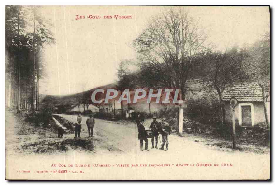 CPA Douanes Cols des Vosges Au col de Lubine Visite par les douaniers Avant la guerre de 1914