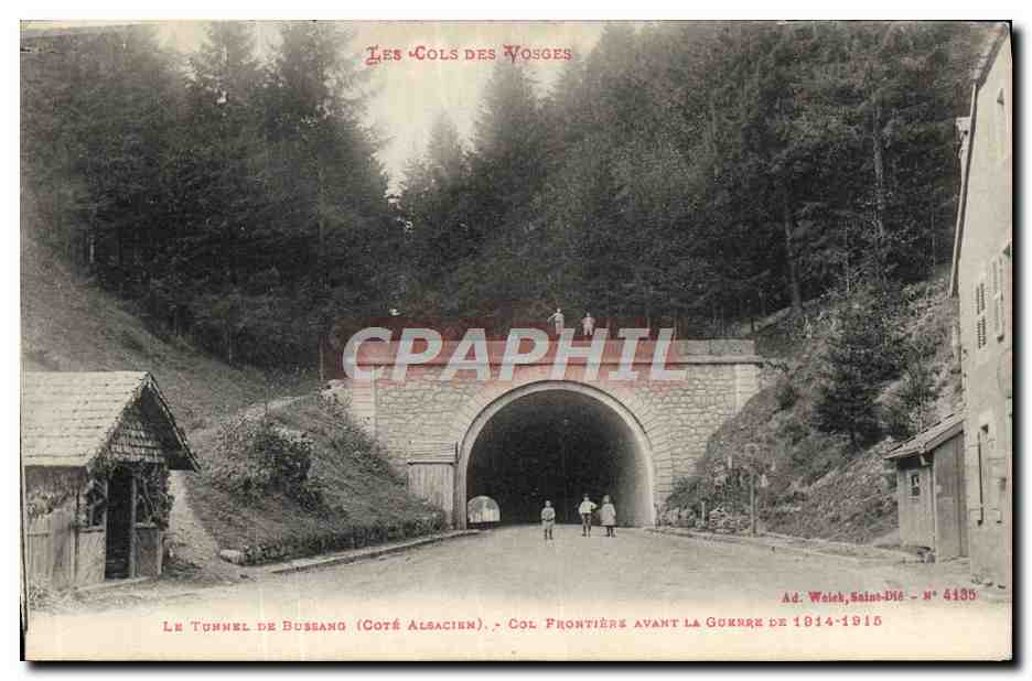 CPA Douanes Cols des Vosges le tunnel de Bussang Col frontiere avant la guerre de 1914 1915