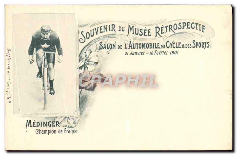 Médinger Champion de France — Souvenir du Musée Rétrospectif Salon de l'Automobile, du Cycle & des Sports — Supplément du 'Cartophile' 21 Janvier - 10 Février 1901