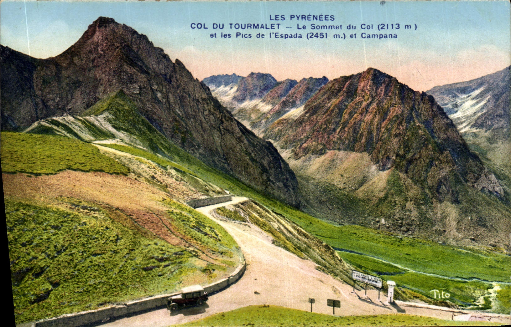 Les Pyrénées — Col du Tourmalet — Le Sommet du Col (2113 m) et les Pics de l’Espada (2451 m) et Campana — Tito