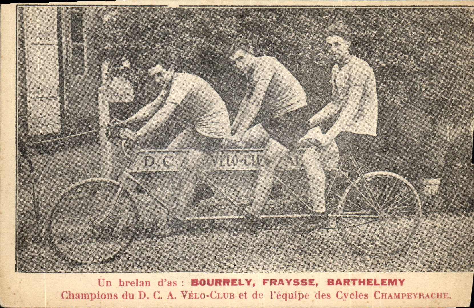 Ein Set von Assen: BOURRELY, FRAYSSE, BARTHELEMY — Sieger des D.C.A. Vélo-Clubs und der Mannschaft Cycles Champeyrache — Verlag unbekannt, Seriennummer nicht sichtbar