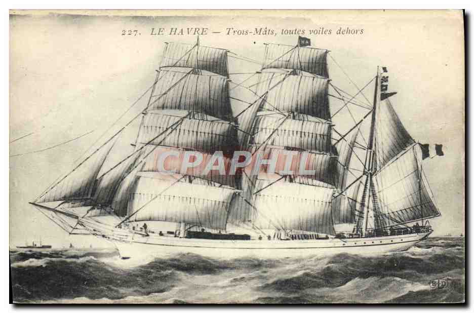 Le Havre — Trois-Mâts, toutes voiles dehors — éditeur G. P. F. n° 227