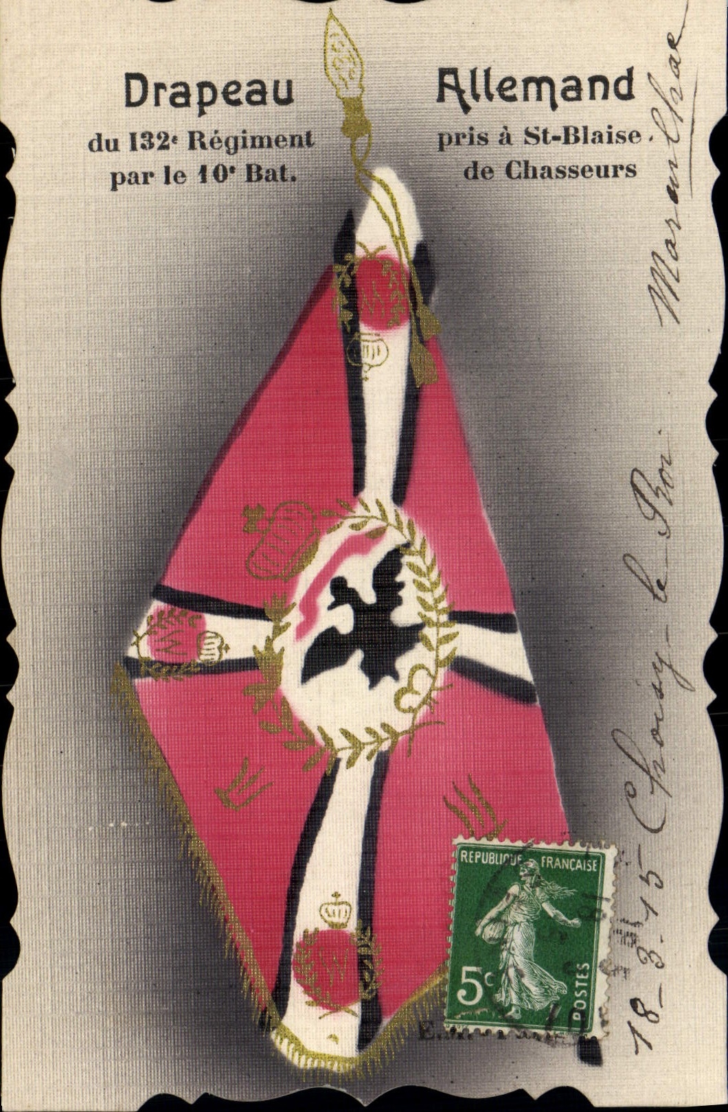 CPA Militaria Drapeau allemand 132eme regiment pris a St Blaise 10eme bataillon de chasseurs (carte toilee)