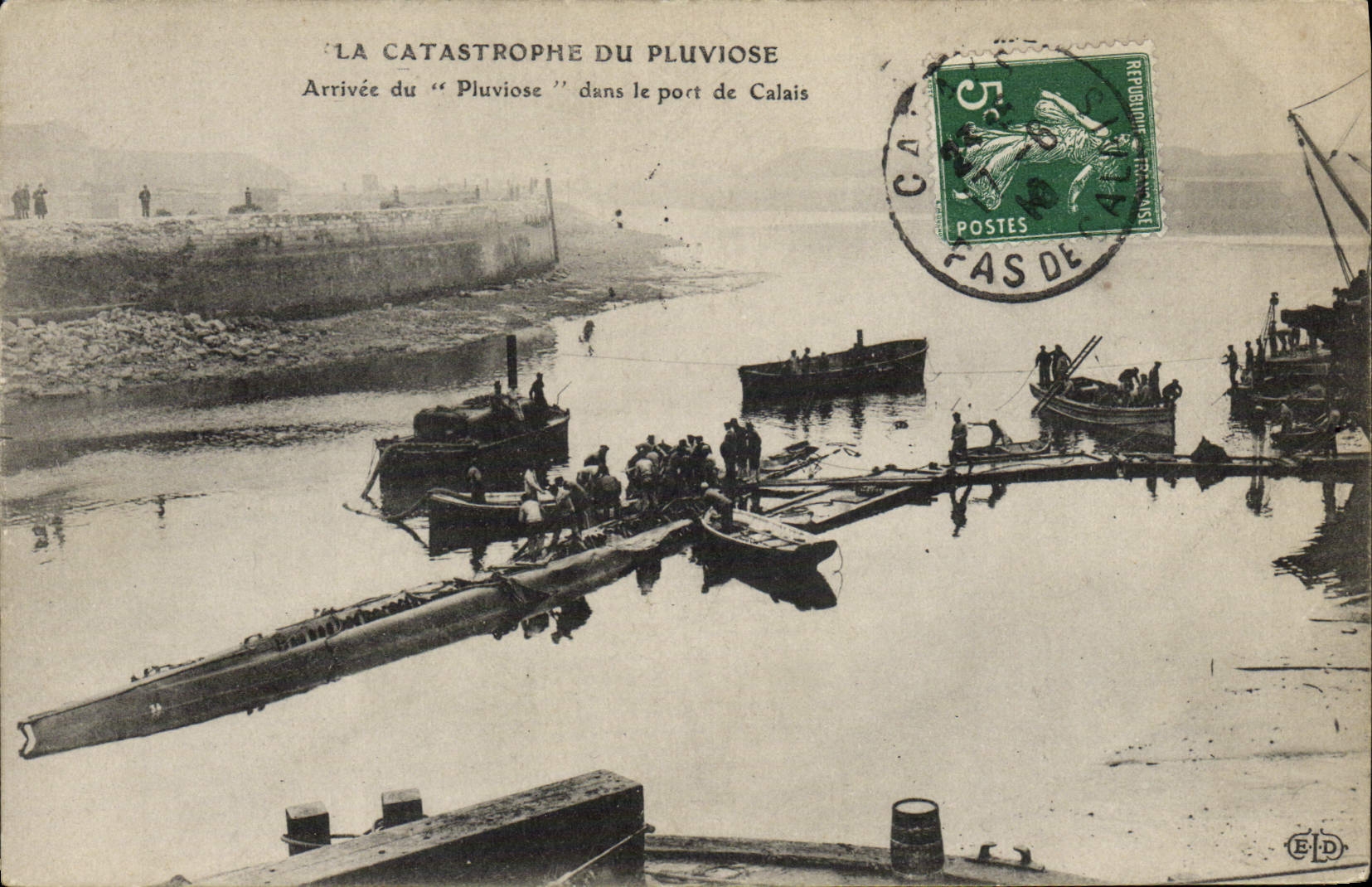 Arrivo del "Pluviose" nel porto di Calais — catastrofe — Editore EID