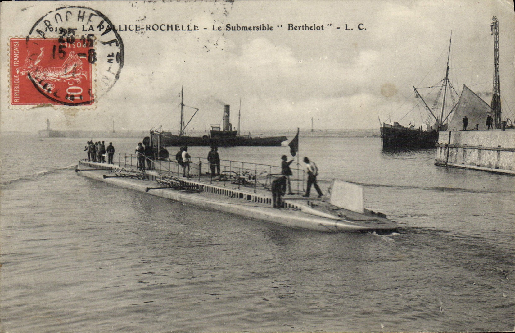 La Pallice-Rochelle — Le Submersible "Berthelot" — L. C.