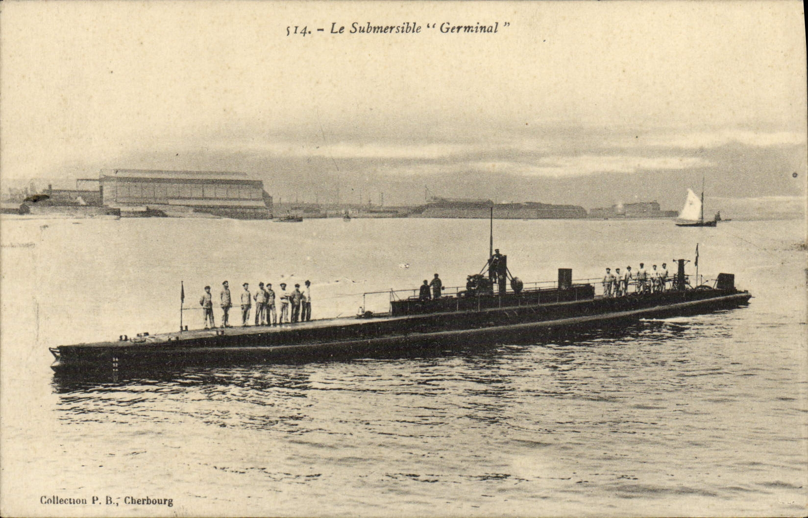 Le Submersible "Germinal" — Cherbourg — Collection P. B.