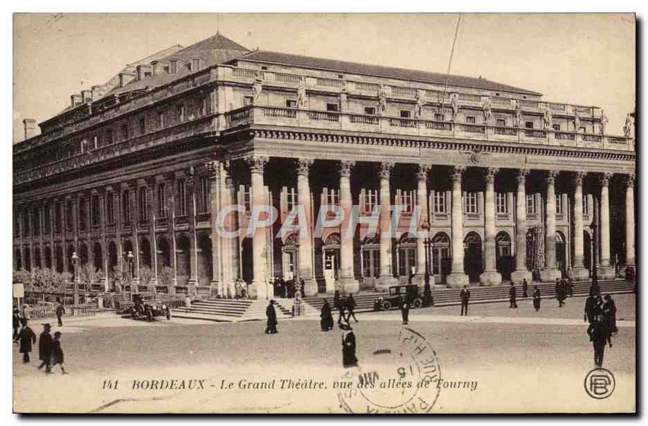CPA Bordeaux Le grand Theatre Vue des allees de Tourny