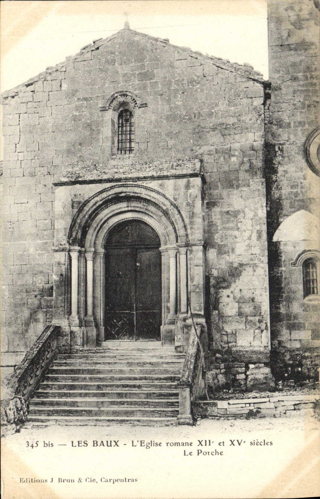 Les Baux — Die romanische Kirche XII. und XV. Jahrhundert — Der Portalbereich — Éditions J. Brun & Cie, Carpentras