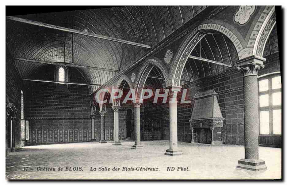Château de Blois — La Salle des États-Généraux — ND Phot.