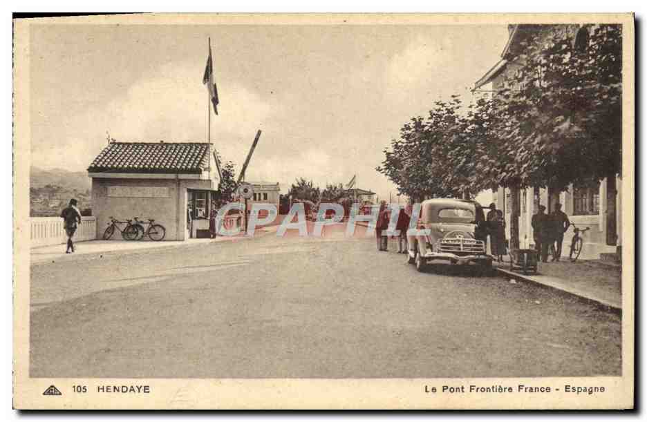 CPA Douane Douanes Hendaye Le pont frontiere France Espagne 