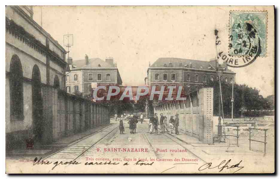 CPA Douane Douanes Saint Nazaire Pont roulant Casernes douanes 