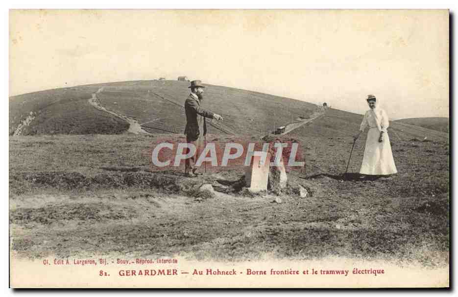 CPA Douane Douanes Gerardmer Au Hohneck Borne frontiere et le tramway electrique 