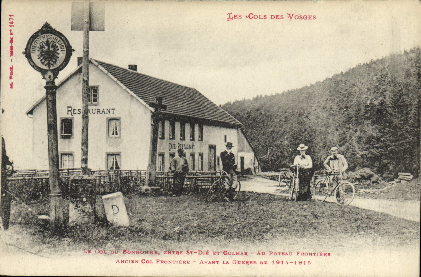 CPA Douane Douanes Cols des Vosges le col du Bonhomme entre St Die et Colamr Au poteau frontiere Restaurant 