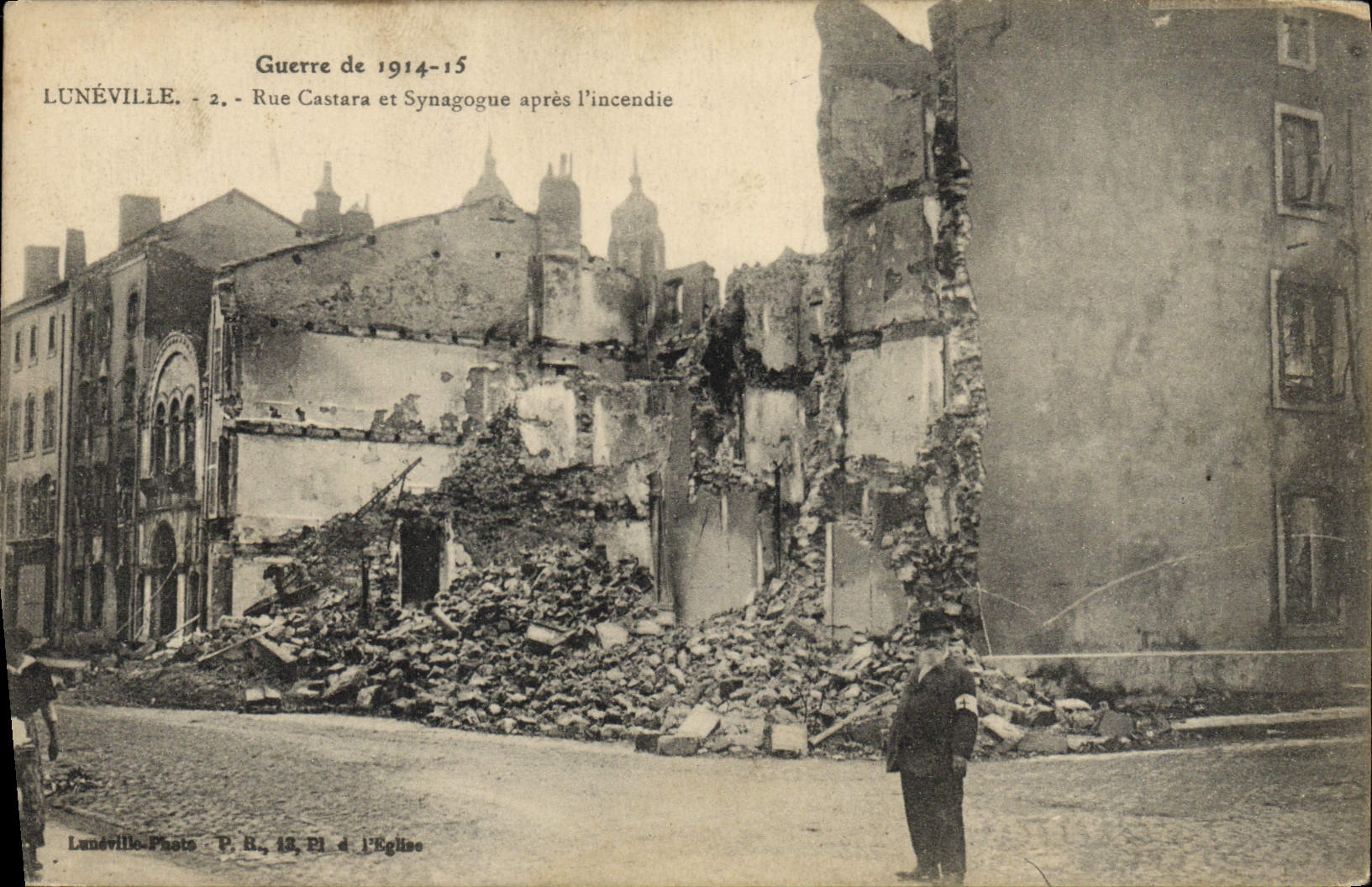 CPA Judaica Juif Luneville Rue Castara et synagogue apres l'incendie Militaria 