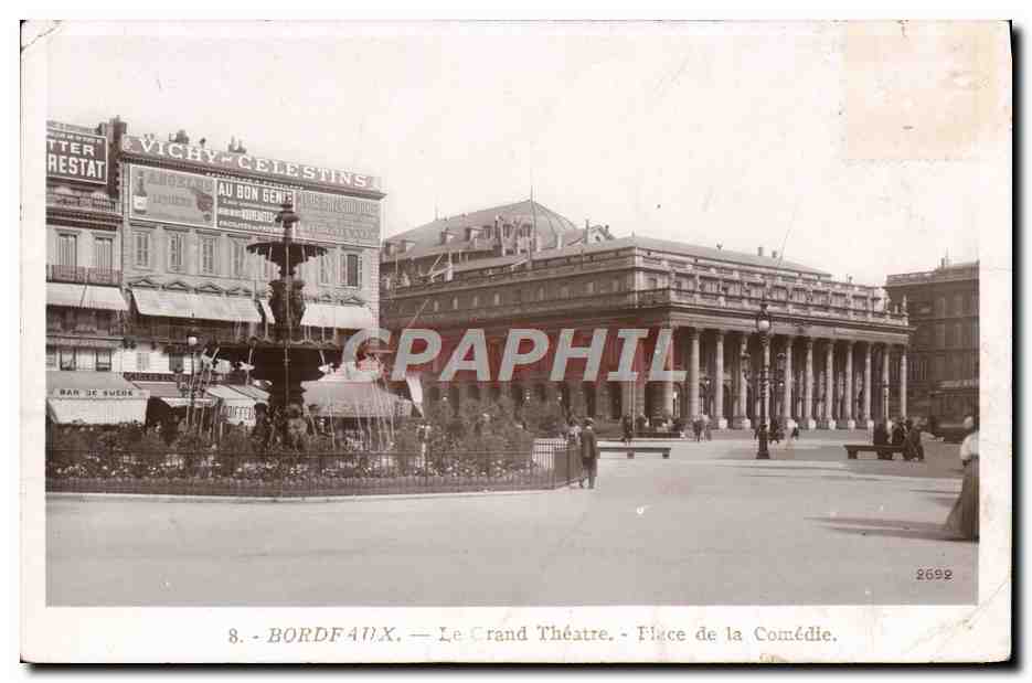 CPA Bordeaux Le grand theatre Place de la Comedie Vichy Celestins