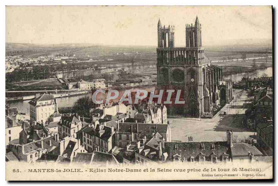 CPA Mantes la Jolie Eglise Notre Dame Dame et la Seine Vue prise de la tour de St Maclou