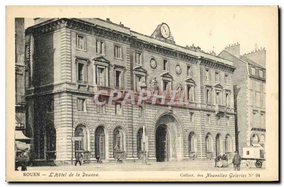 Rouen — L'Hôtel de la Douane — Collect. des Nouvelles Galeries N° 94