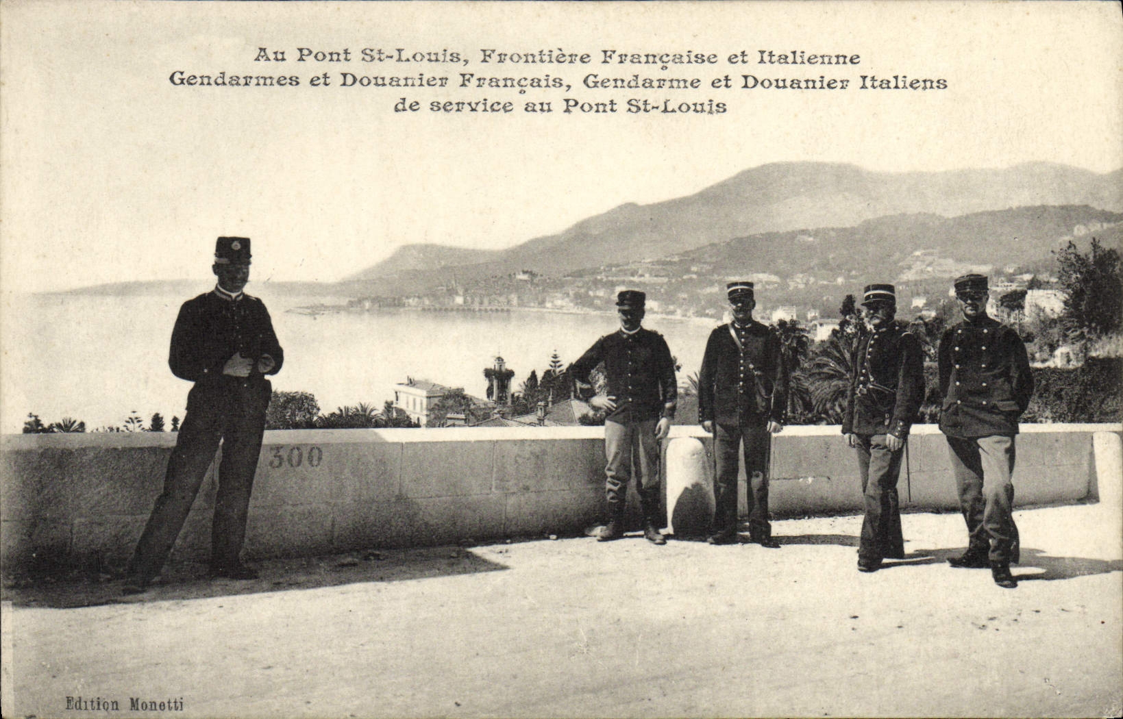 Pont-St-Louis — Frontière Française et Italienne — Edition Monetti