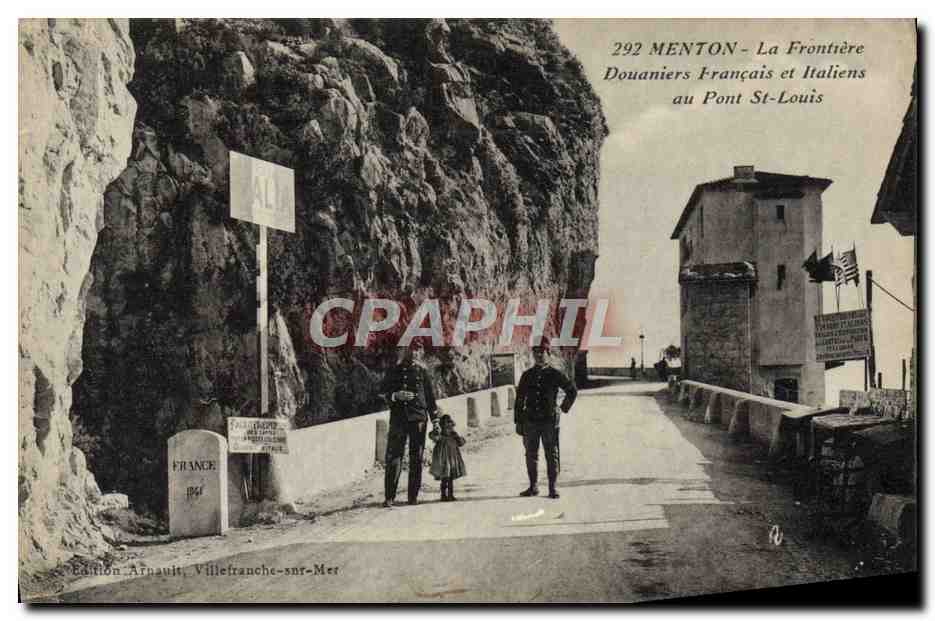 Menton - La Frontière Douaniers Français et Italiens au Pont St-Louis — Édition Arnault, Villefranche-sur-Mer, n°292