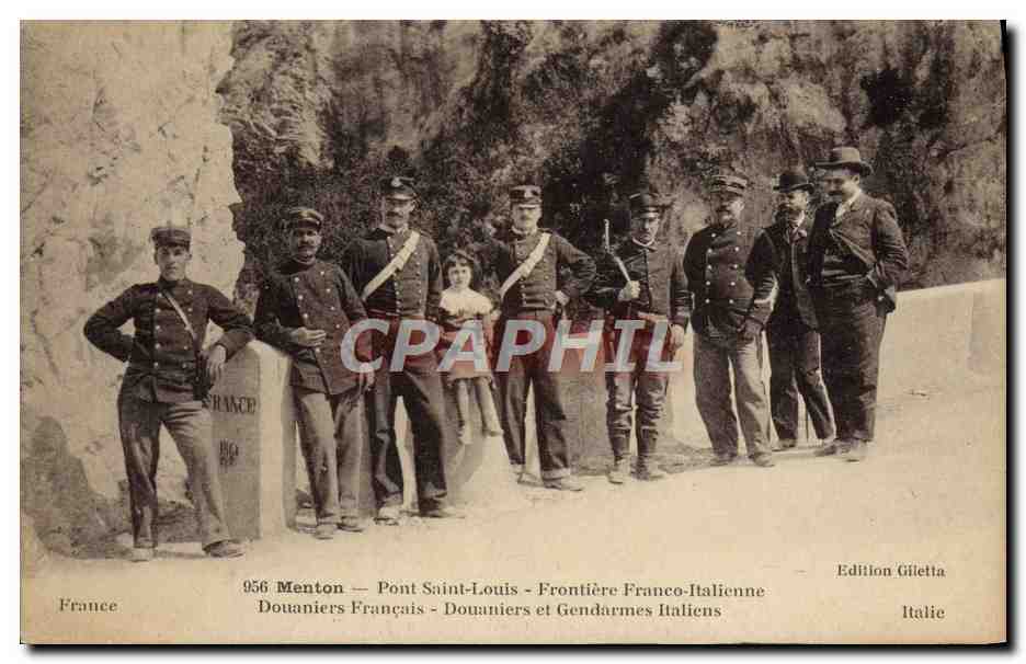 CPA Douanes Menton Pont Saint Louis Frontiere franco italienne Douaniers francais gendarmes italiens 