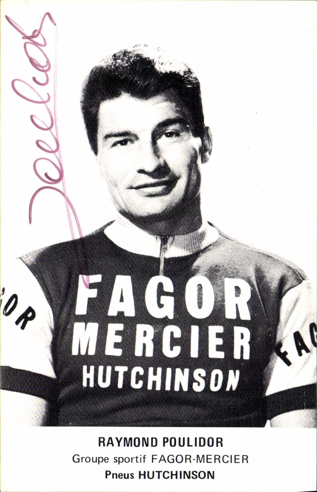 Raymond Poulidor — cycliste — Groupe sportif FAGOR-MERCIER, Pneus HUTCHINSON