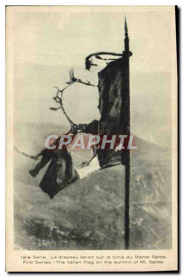 CPA Militaria Le drapeau italien sur alc ime du Monte Santo