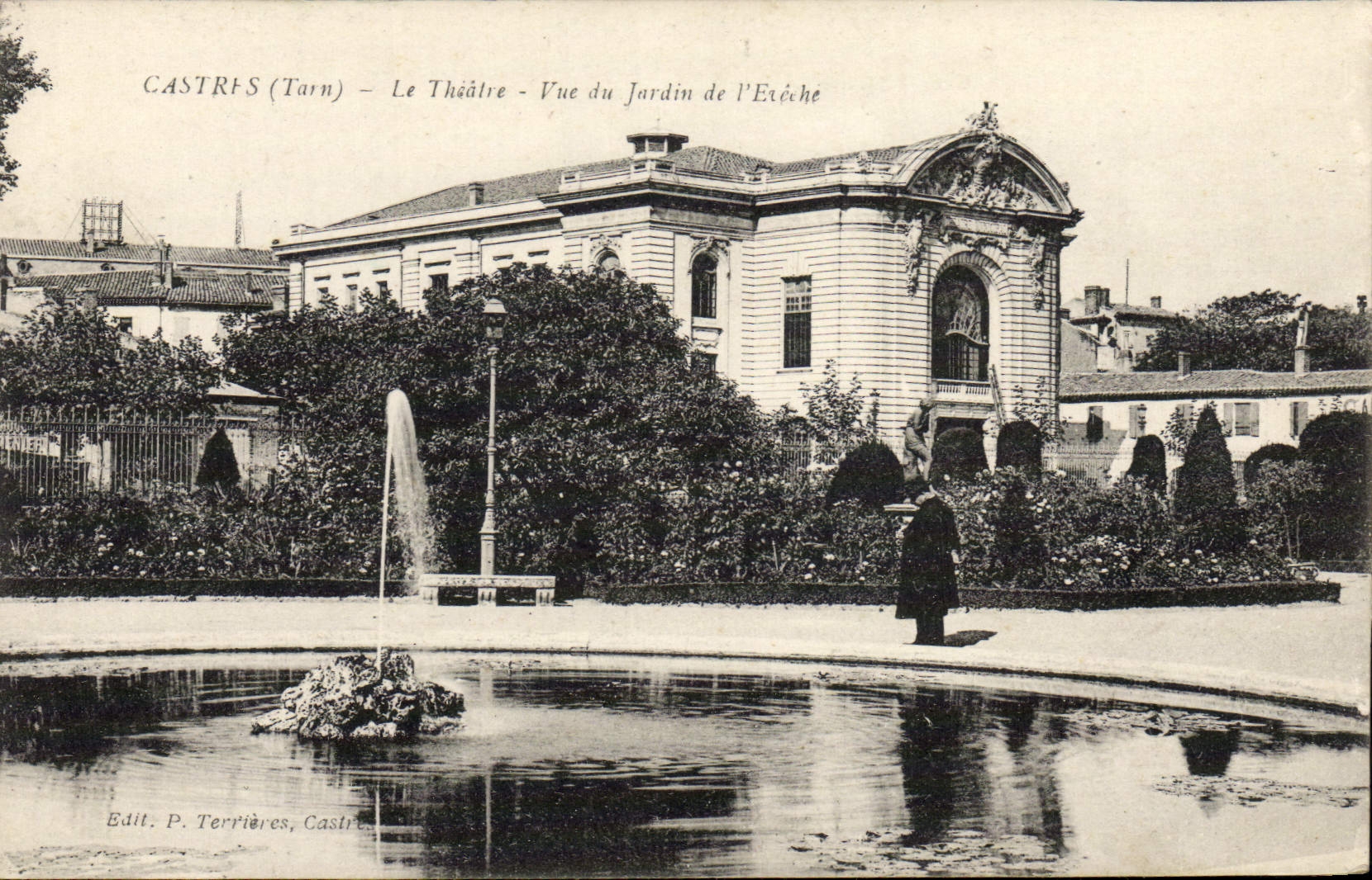 Castrès (Tarn) — Le Théâtre — Vue du Jardin de l'Exéché — Edit. P. Terrières, Castres