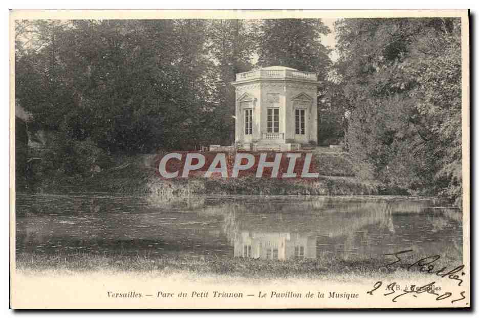 Versailles — Parc du Petit Trianon — Le Pavillon de la Musique — Éditeur A. B. à Versailles