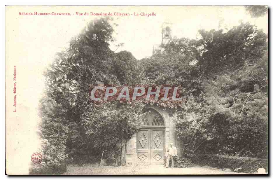 CPA Affaire Humbert Crawford Vue du domaine Celeyran La chapelle