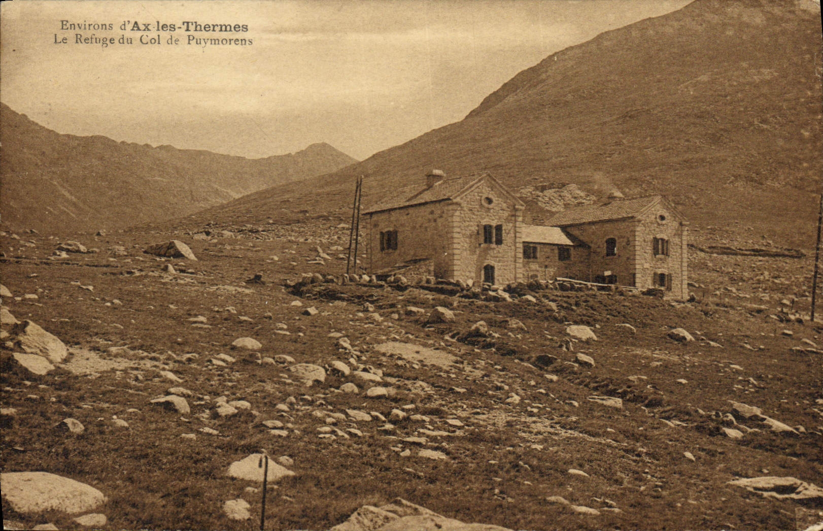 Environs d'Ax-les-Thermes — Le Refuge du Col de Puymorens — Édit. Carte Postale