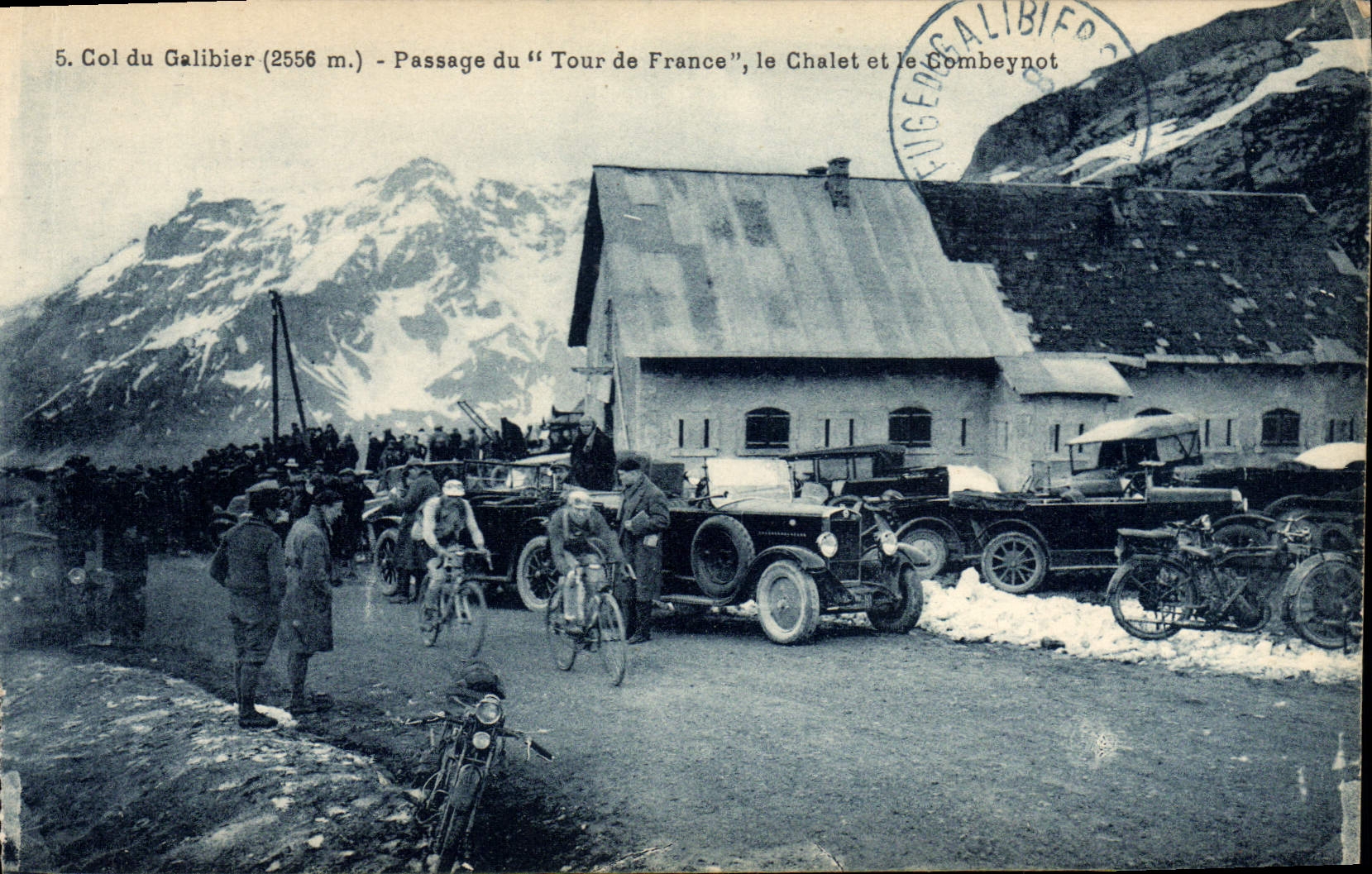 Col du Galibier (2556 m.) — Passage du Tour de France, le Chalet et le Combeynot — Restaurant du Galibier