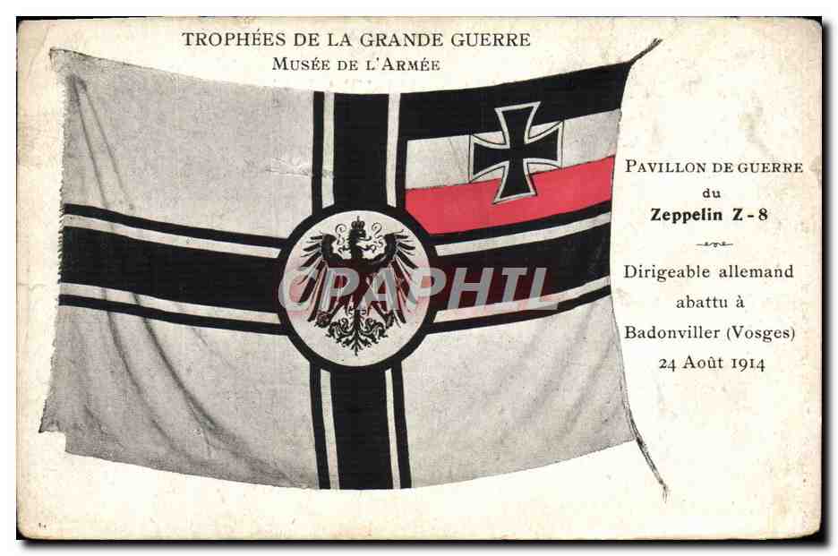 CPA Militaria Drapeau Zeppelin Z8 Dirigeable allemand abattu a Badonviller Vosges 24 aout 1914
