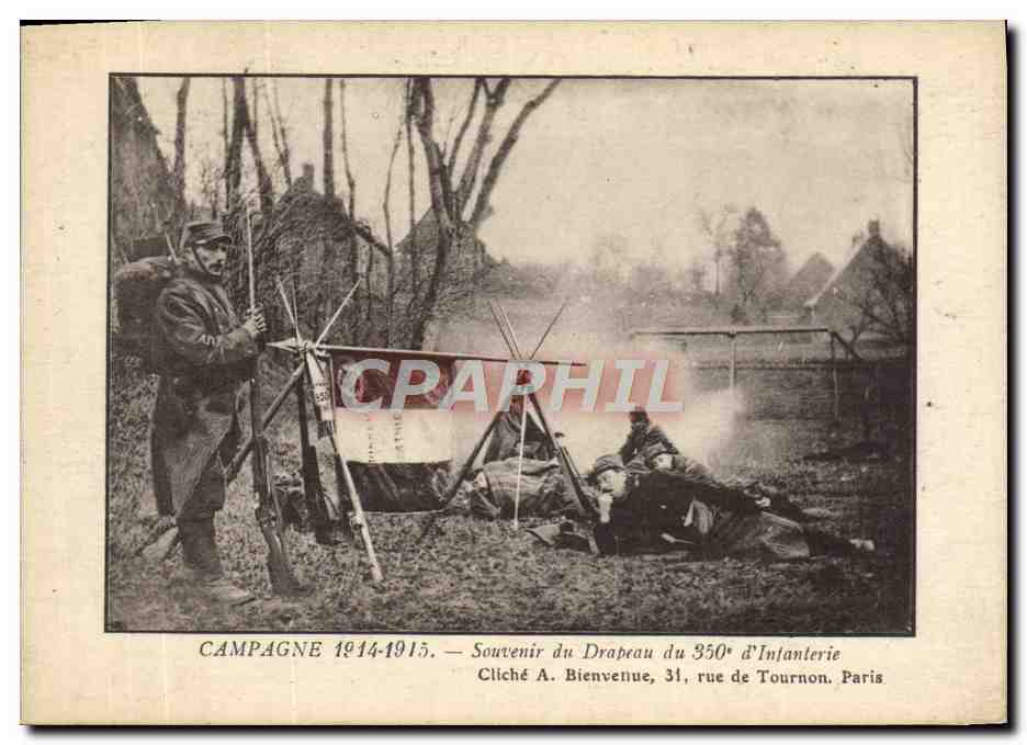 CPA Militaria Campagne 1914 1915 Souvenir du drapeau du 350eme d'infanterie 