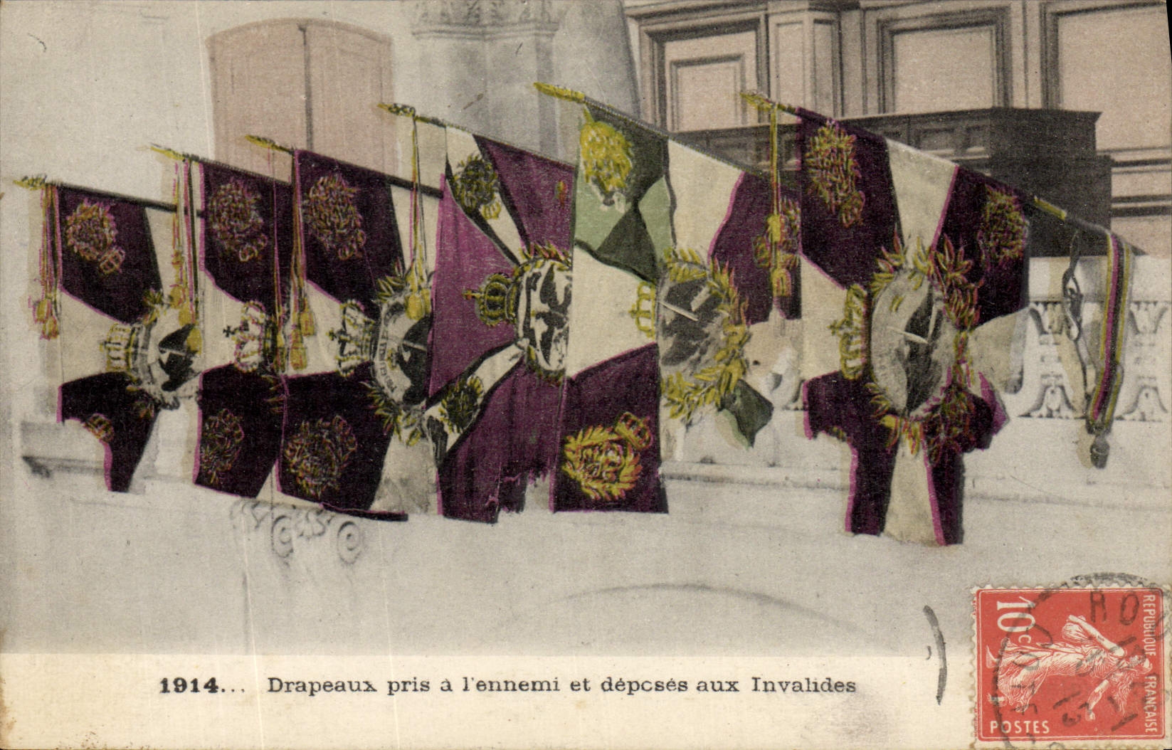 Drapeaux pris à l'ennemi et déposés aux Invalides — 1914 — Éditeur non visible