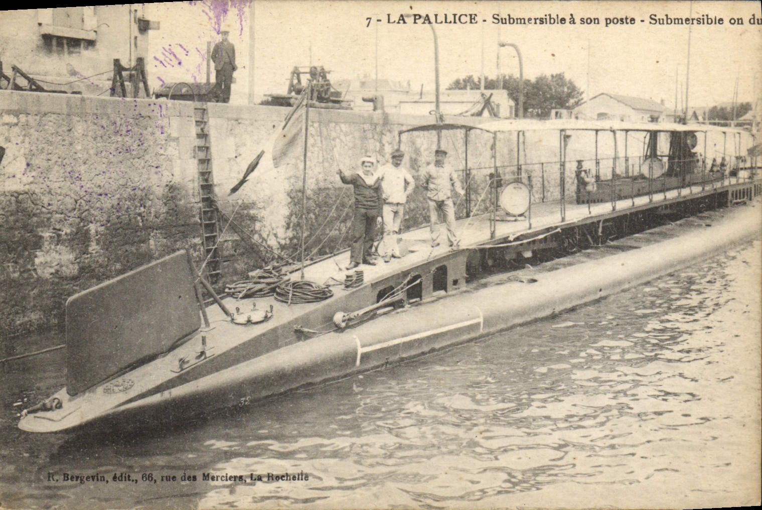 La Pallice - Submersible à son poste - R. Bergevin, édit., 66, rue des Merciers, La Rochelle