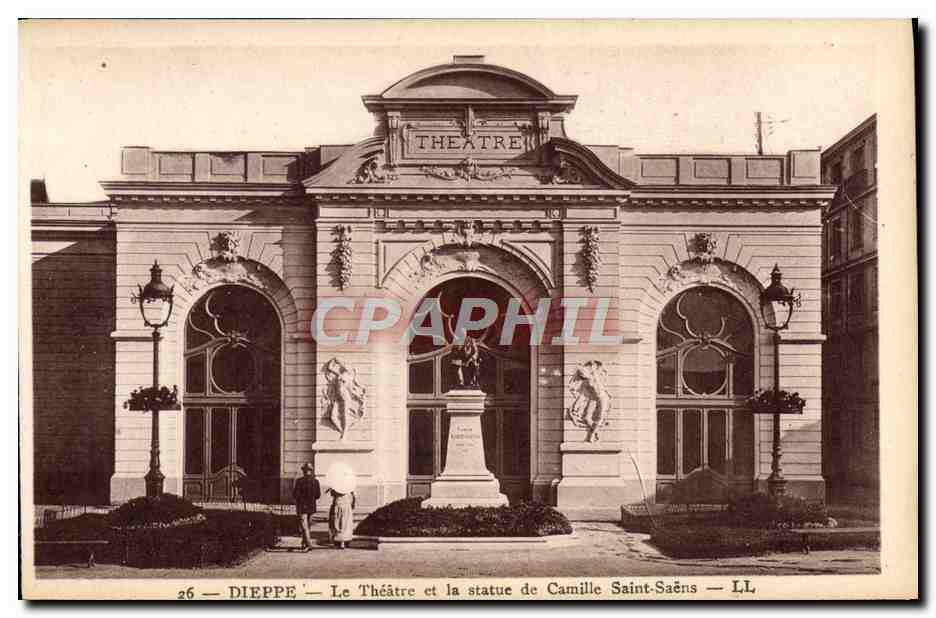 CPA Dieppe Le Theatre et la statue de Camille Saint Saens