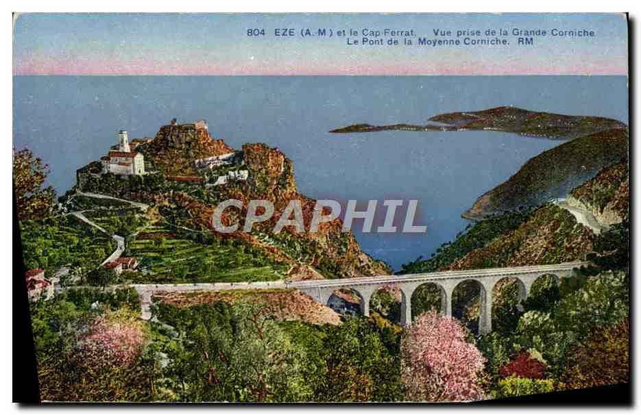 Eze (A.M.) et le Cap-Ferrat — Vue prise de la Grande Corniche. Le Pont de la Moyenne Corniche. RM — Éditeur Rostan & Munier, Nice