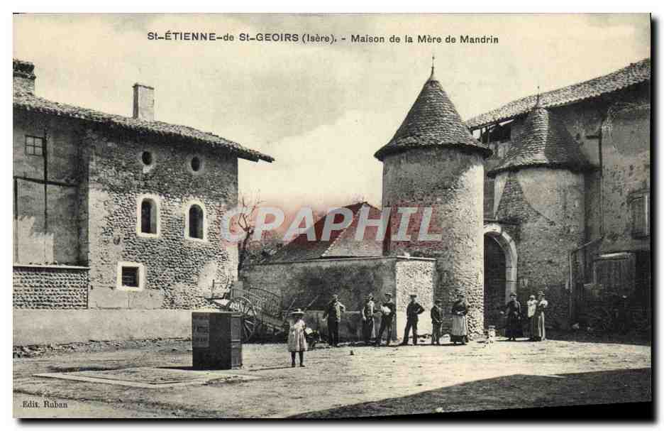 CPA Stt Etienne de St Geoirs Maison de la mere de Mandrin
