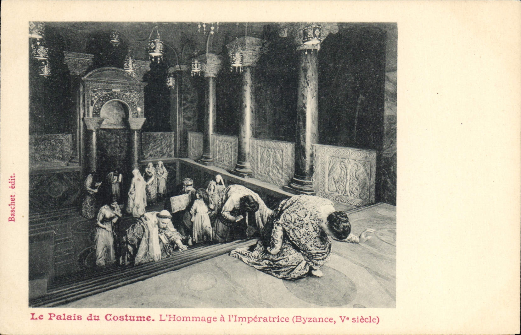 Le Palais du Costume. L'Hommage à l'Impératrice (Byzance, Vᵉ siècle) — Baschet édit.