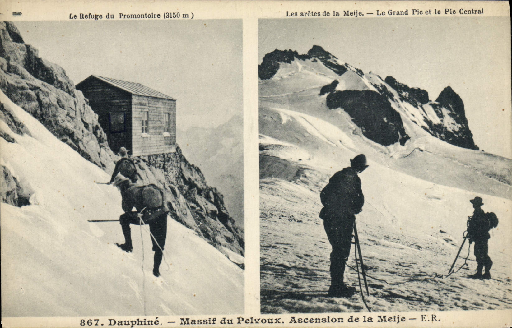 Le Refuge du Promontoire (3150 m) — Les arêtes de la Meije — Le Grand Pic et le Pic Central — Massif du Pelvoux — Ascension de la Meije — E.R. — 867. Dauphiné
