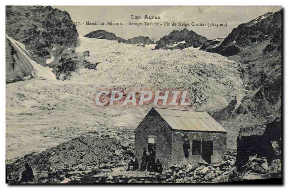 CPA Alpinisme Massif du Pelvoux Refuge Tuckett Pic de neige Cordier 
