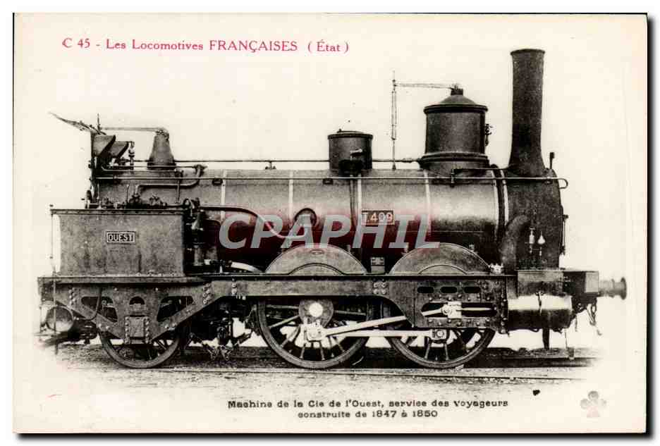 CPA Train Locomotive Machine de la Cie de l'Ouest service des voyageurs 1847 a 1850