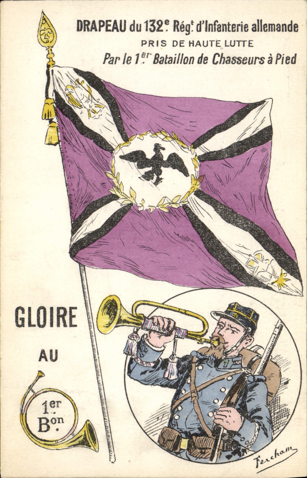 Drapeau du 132e Régiment d'Infanterie allemande — Pris de haute lutte par le 1er Bataillon de Chasseurs à Pied — Percham
